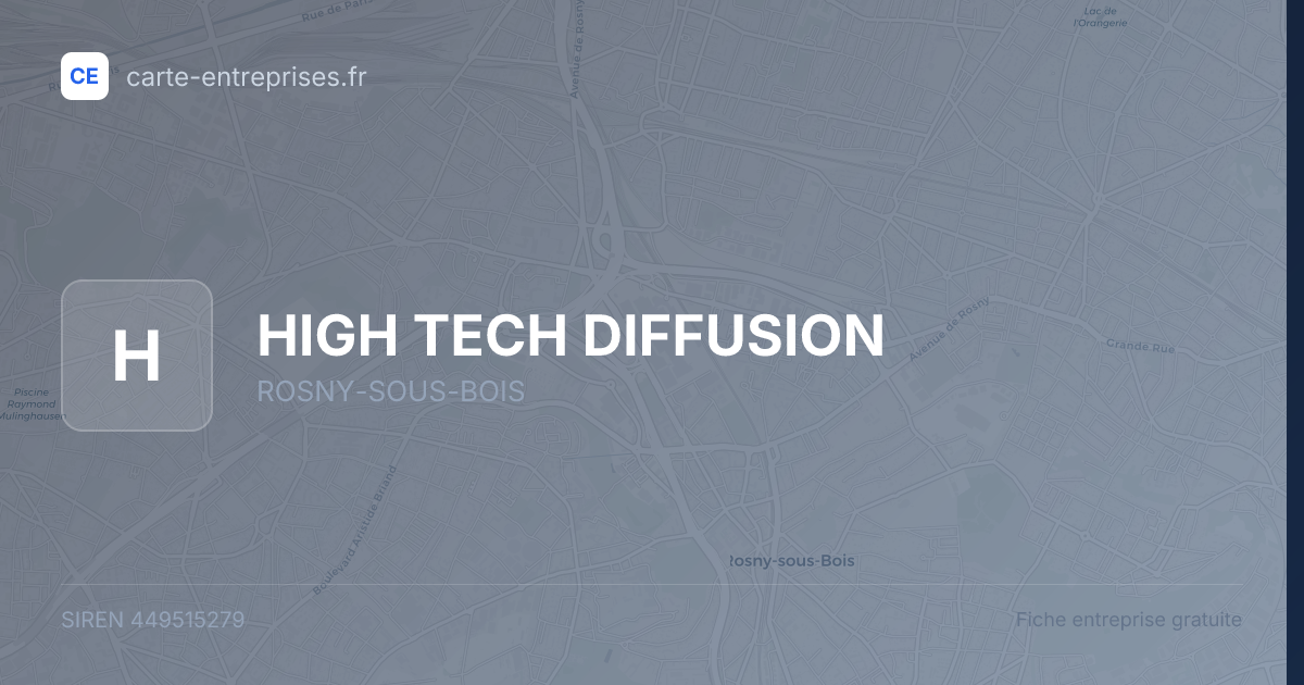 HIGH TECH DIFFUSION — 449515279 — fiche entreprise