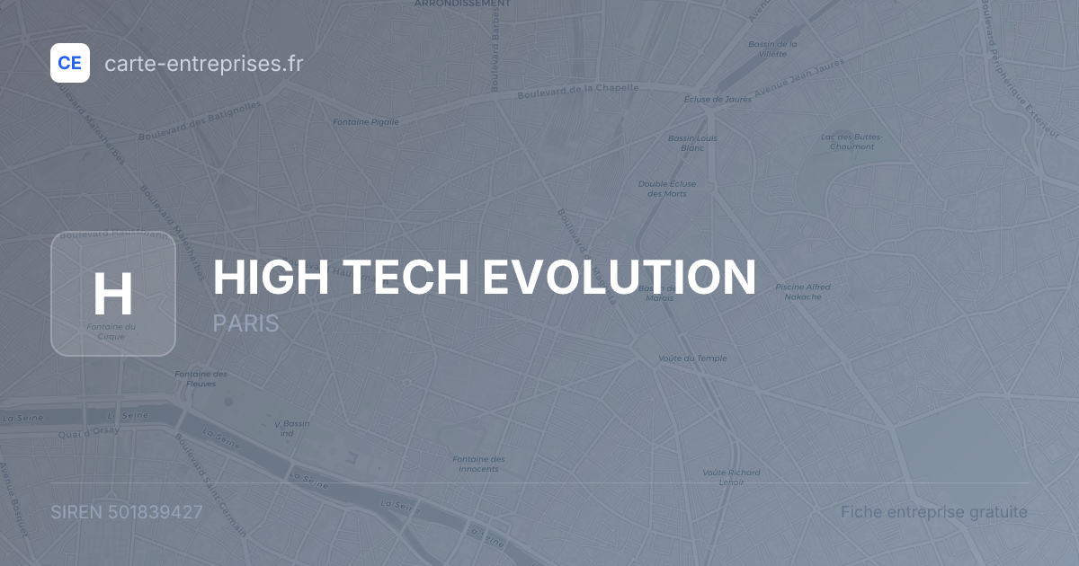 HIGH TECH EVOLUTION — 501839427 — fiche entreprise