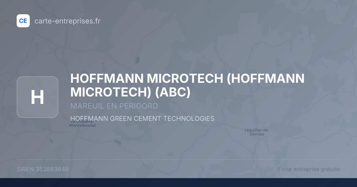 HOFFMANN MICROTECH (HOFFMANN MICROTECH) (ABC) — 353883648 — fiche entreprise