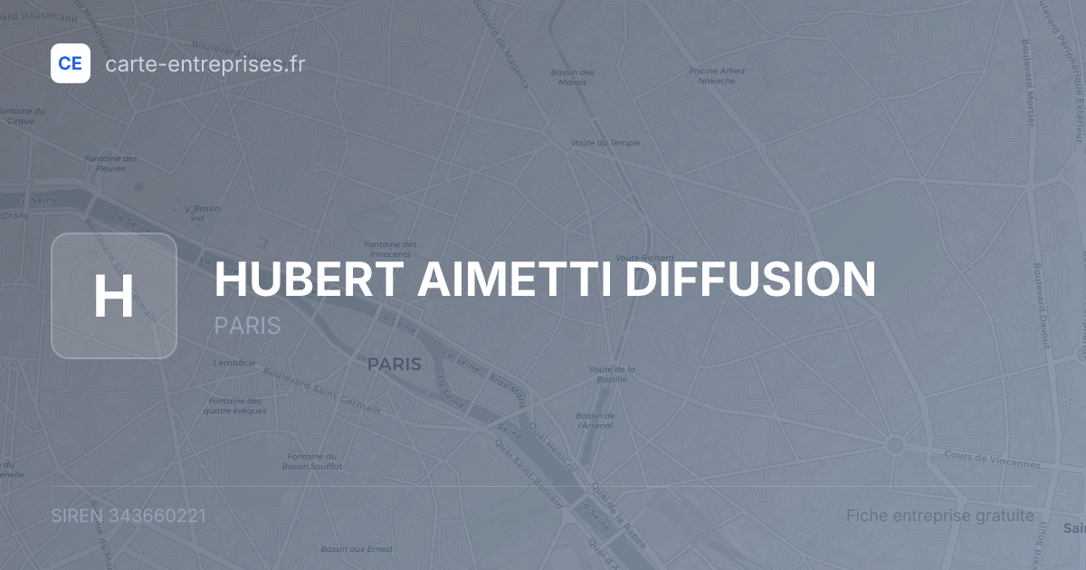HUBERT AIMETTI DIFFUSION — 343660221 — fiche entreprise
