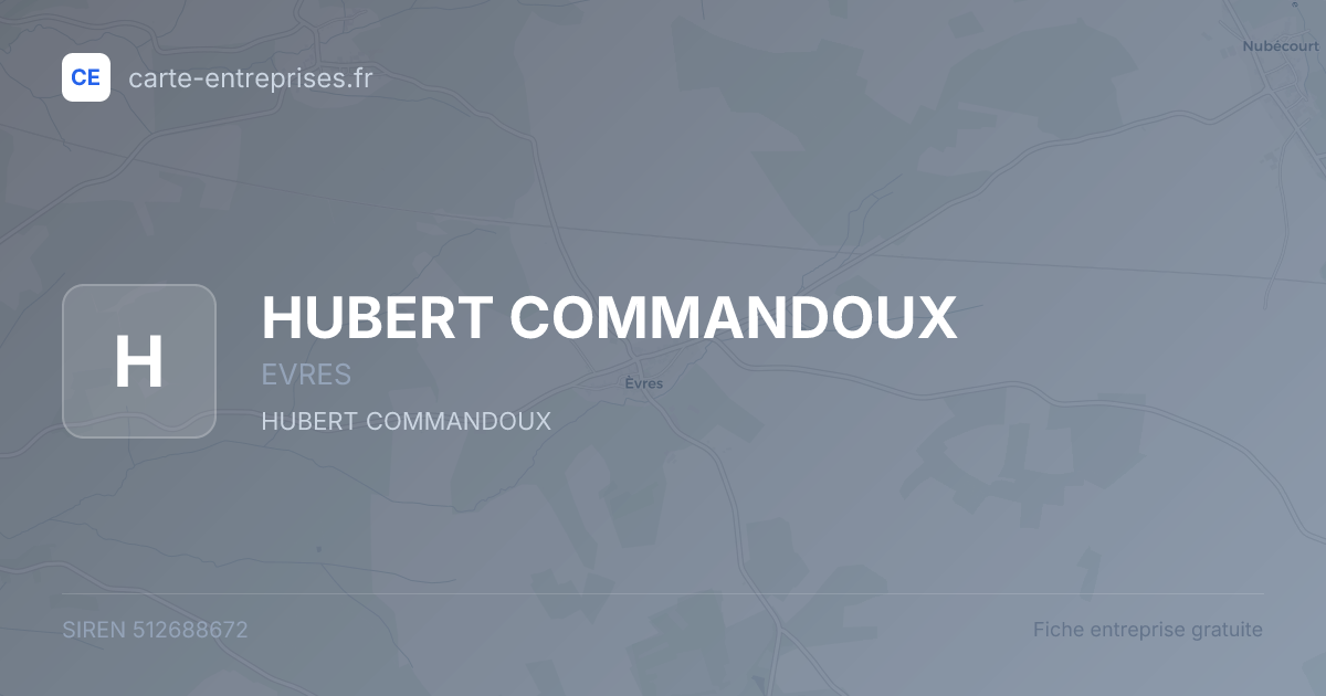 HUBERT COMMANDOUX — 512688672 — fiche entreprise