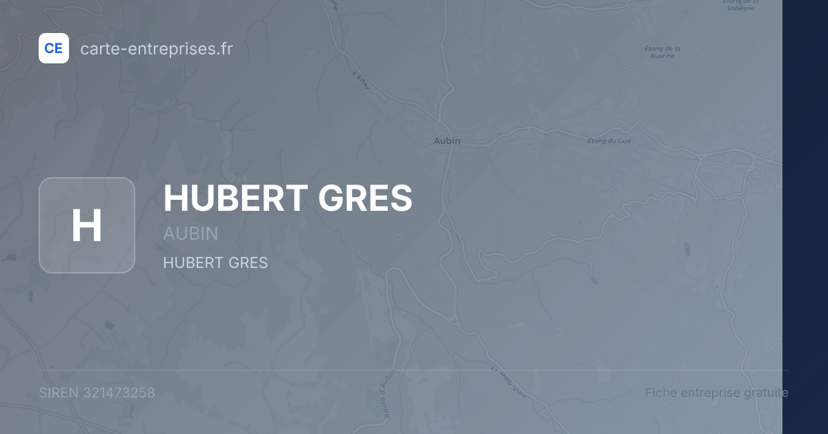 HUBERT GRES — 321473258 — fiche entreprise