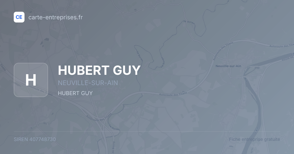HUBERT GUY — 407748730 — fiche entreprise