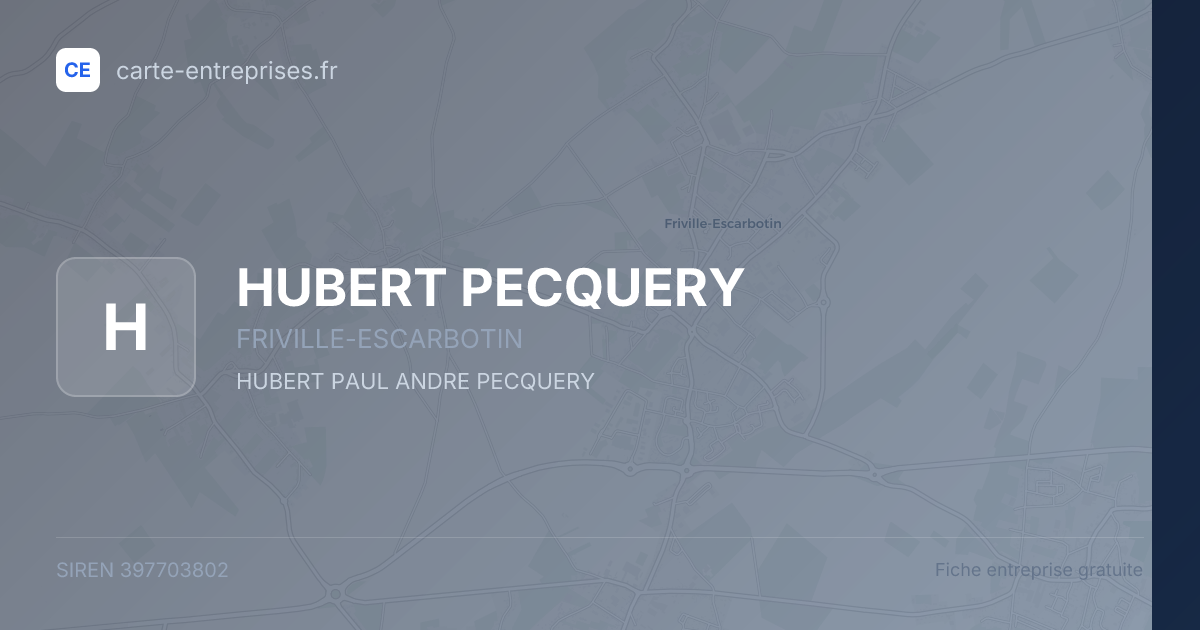 HUBERT PECQUERY — 397703802 — fiche entreprise