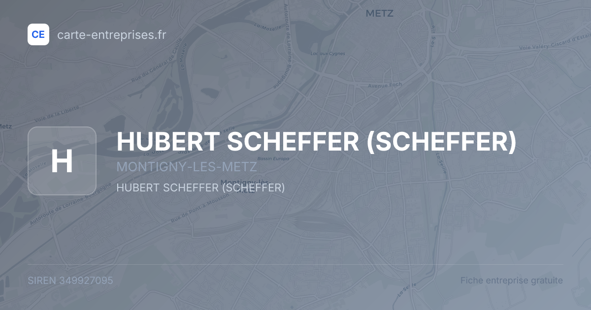 HUBERT SCHEFFER (SCHEFFER) — 349927095 — fiche entreprise