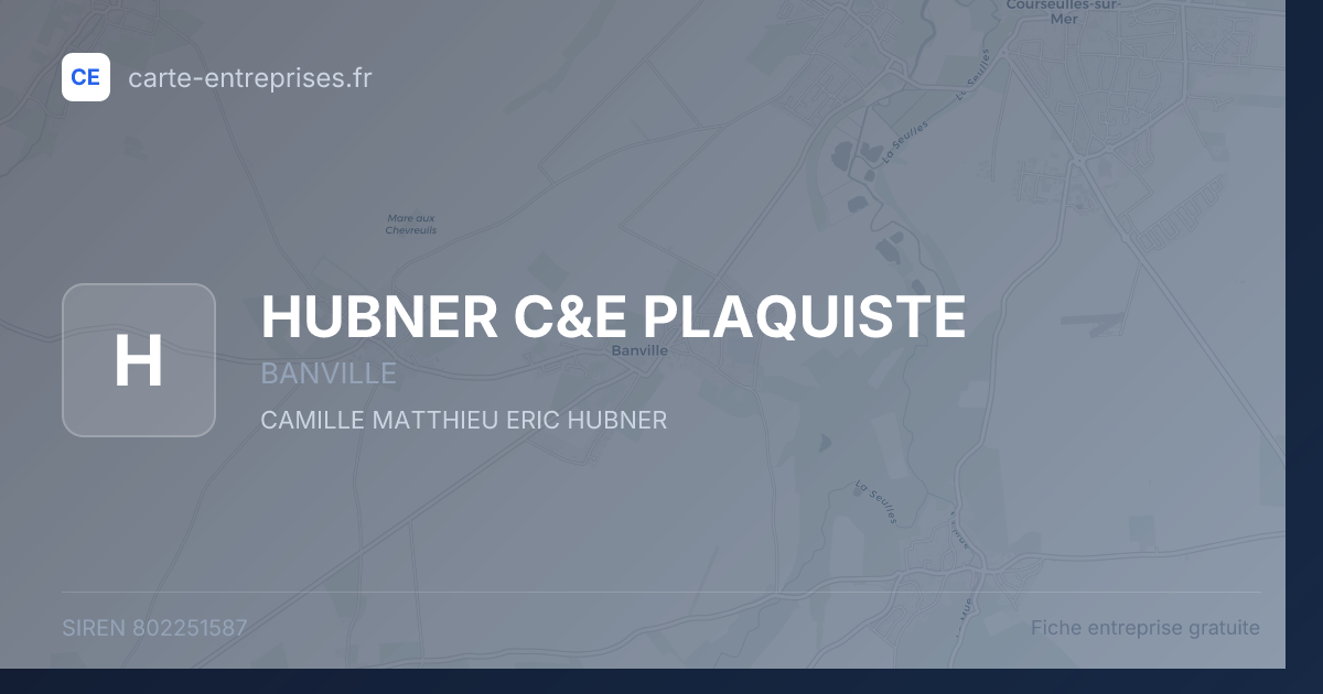 HUBNER C&E PLAQUISTE — 802251587 — fiche entreprise