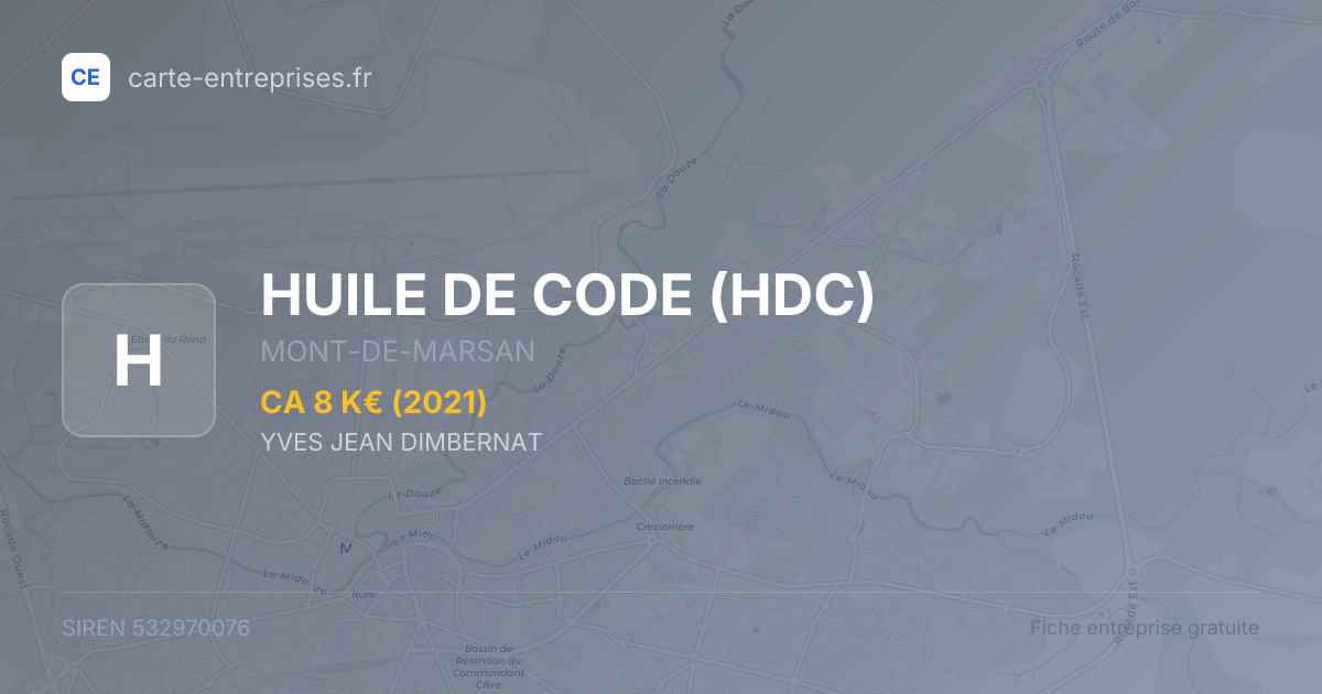 HUILE DE CODE (HDC) — 532970076 — fiche entreprise