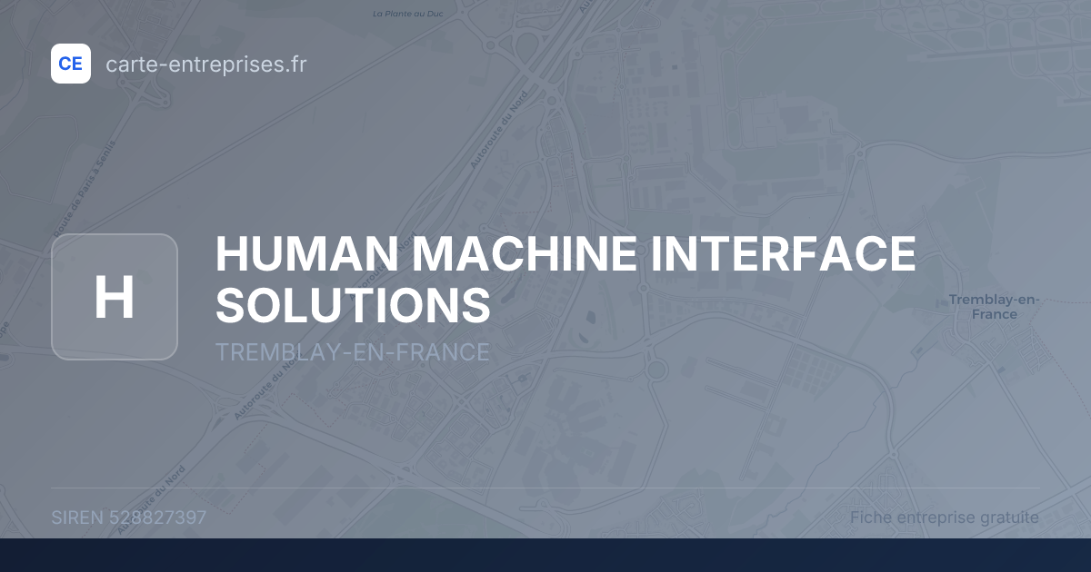 HUMAN MACHINE INTERFACE SOLUTIONS — 528827397 — fiche entreprise