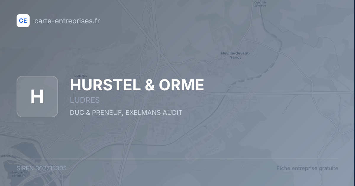 HURSTEL & ORME — 302715305 — fiche entreprise