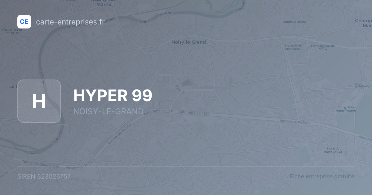 HYPER 99 — 323026757 — fiche entreprise