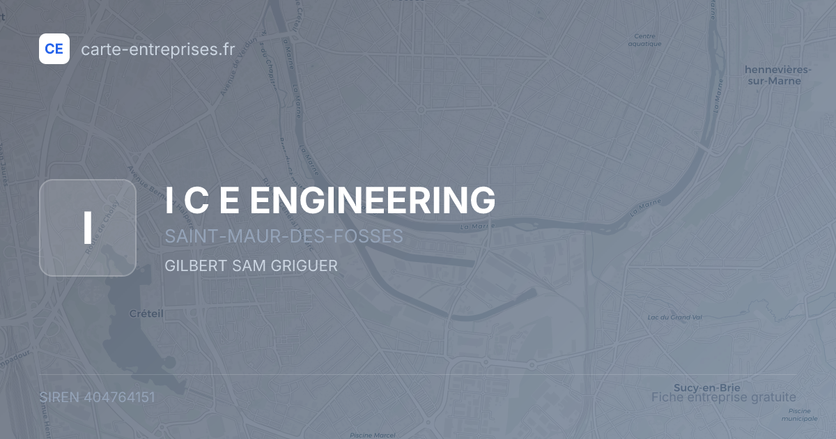 I C E  ENGINEERING — 404764151 — fiche entreprise