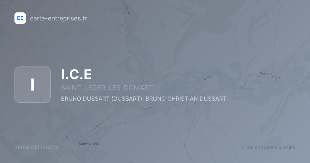 I.C.E — 514586528 — fiche entreprise