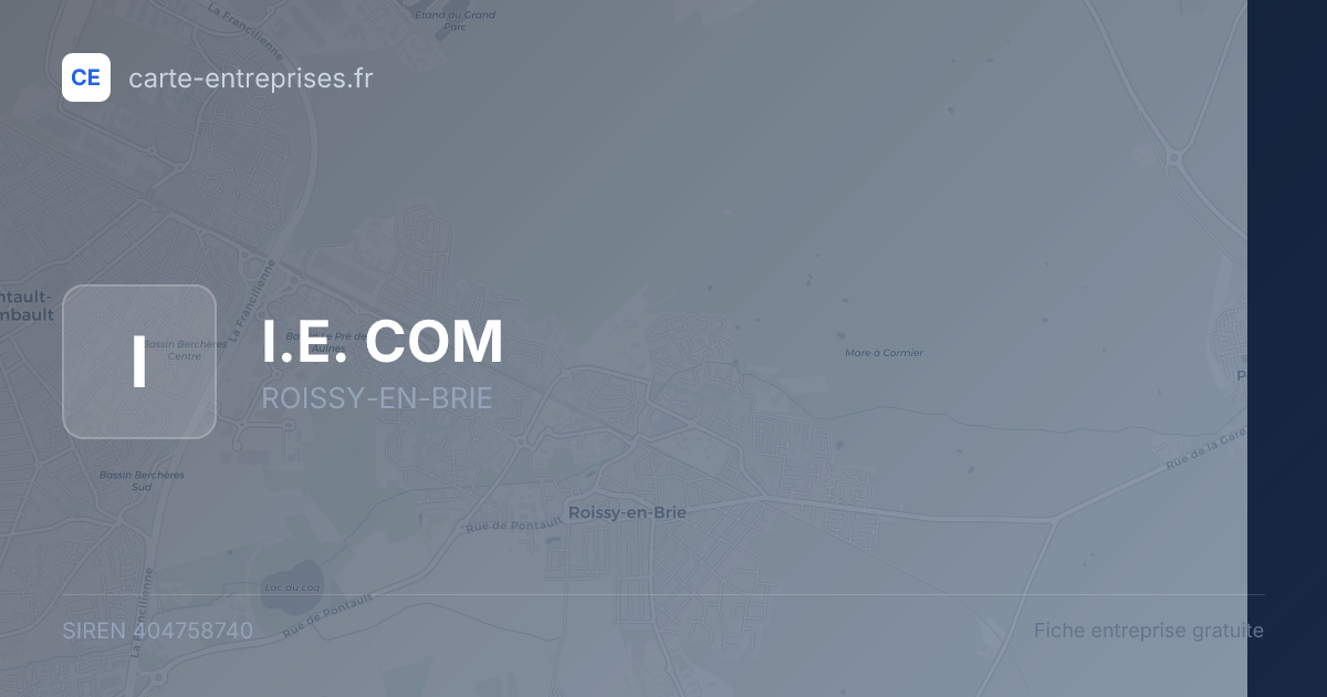 I.E. COM — 404758740 — fiche entreprise