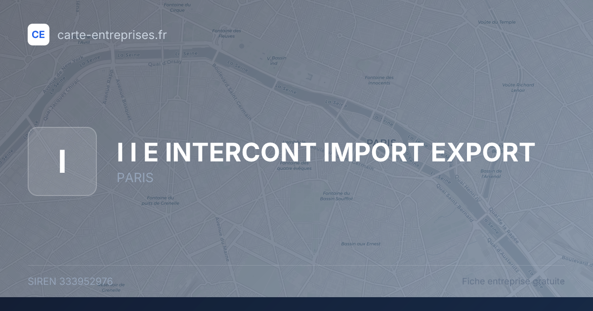 I I E INTERCONT IMPORT EXPORT — 333952976 — fiche entreprise