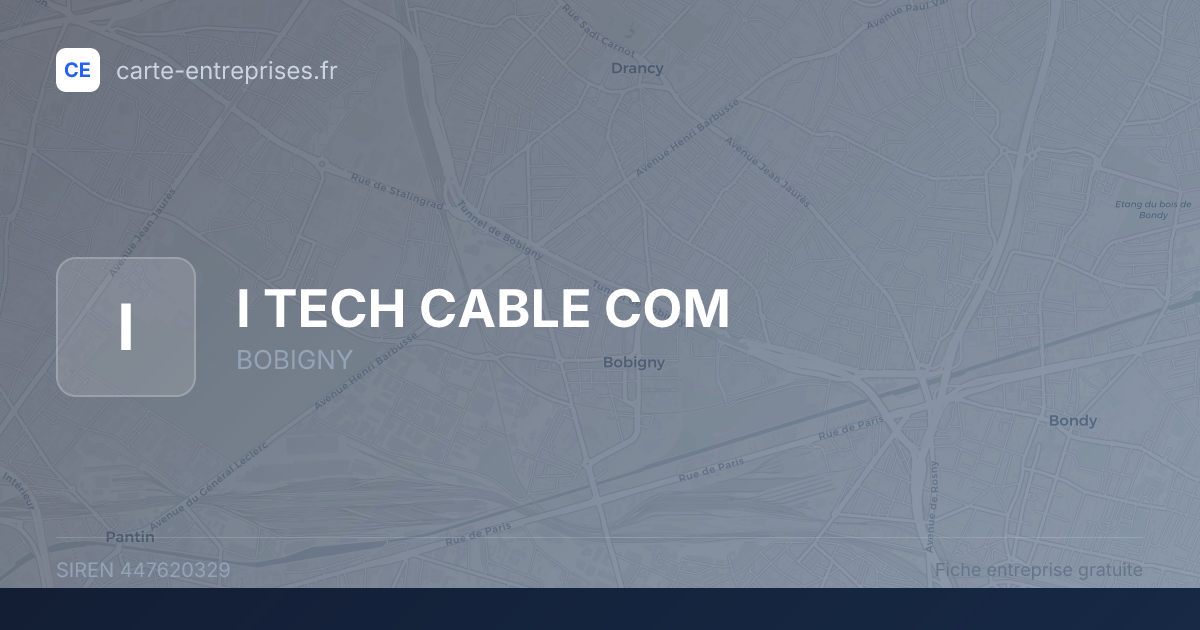 I TECH CABLE COM — 447620329 — fiche entreprise