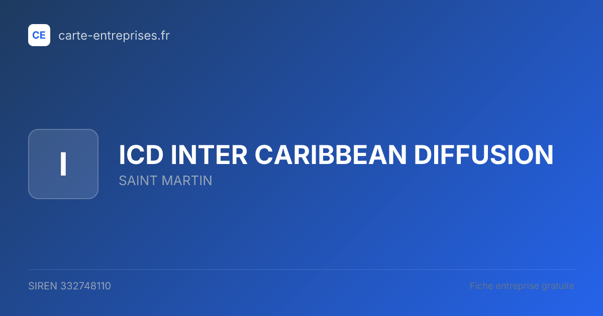 ICD INTER CARIBBEAN DIFFUSION — 332748110 — fiche entreprise