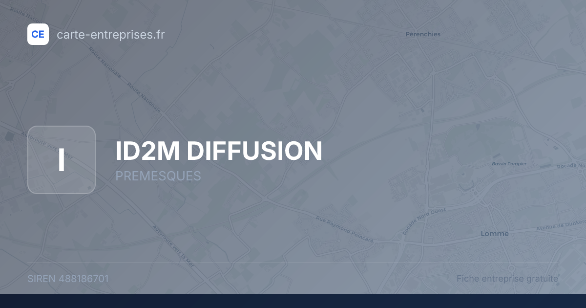 ID2M DIFFUSION — 488186701 — fiche entreprise