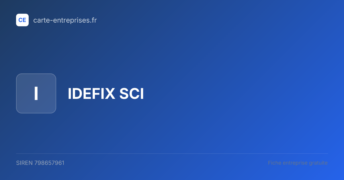 IDEFIX  SCI — 798657961 — fiche entreprise