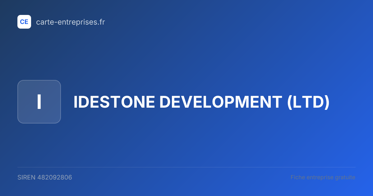 IDESTONE DEVELOPMENT (LTD) — 482092806 — fiche entreprise