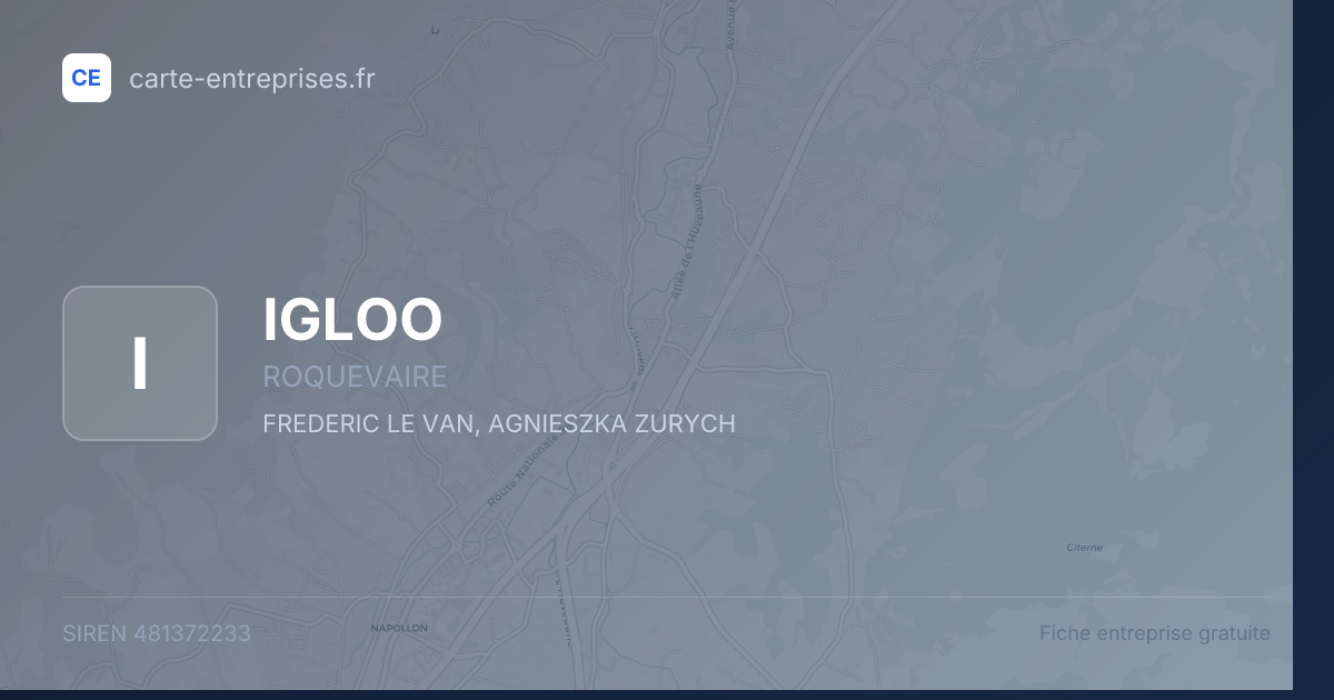 IGLOO — 481372233 — fiche entreprise