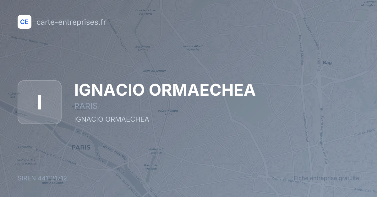 IGNACIO ORMAECHEA — 441121712 — fiche entreprise