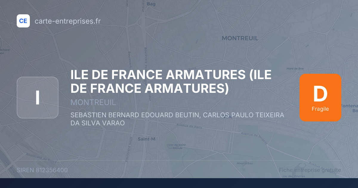 ILE DE FRANCE ARMATURES (ILE DE FRANCE ARMATURES) — 812356400 — fiche entreprise