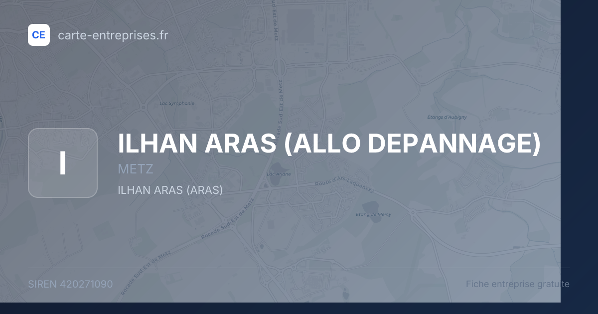 ILHAN ARAS (ALLO DEPANNAGE) — 420271090 — fiche entreprise