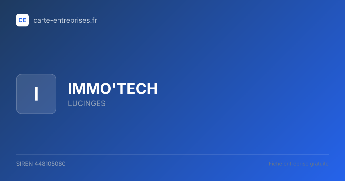 IMMO'TECH — 448105080 — fiche entreprise