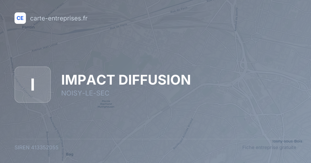 IMPACT DIFFUSION — 413352055 — fiche entreprise