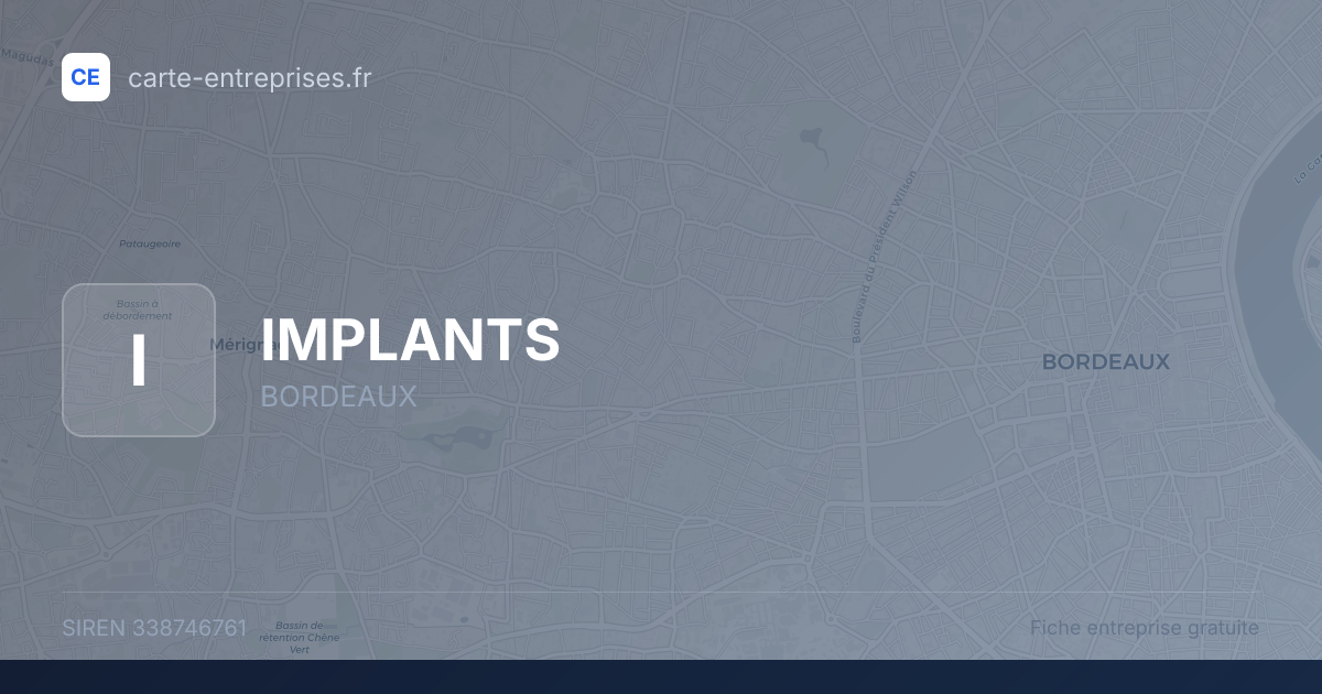 IMPLANTS — 338746761 — fiche entreprise