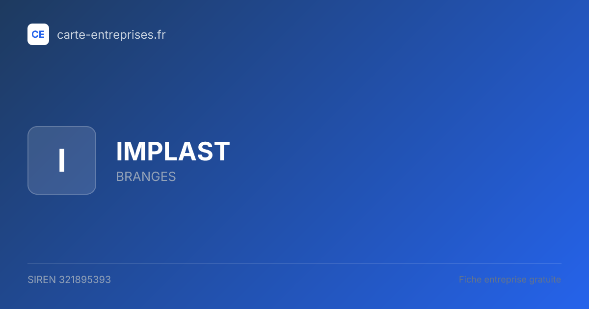 IMPLAST — 321895393 — fiche entreprise