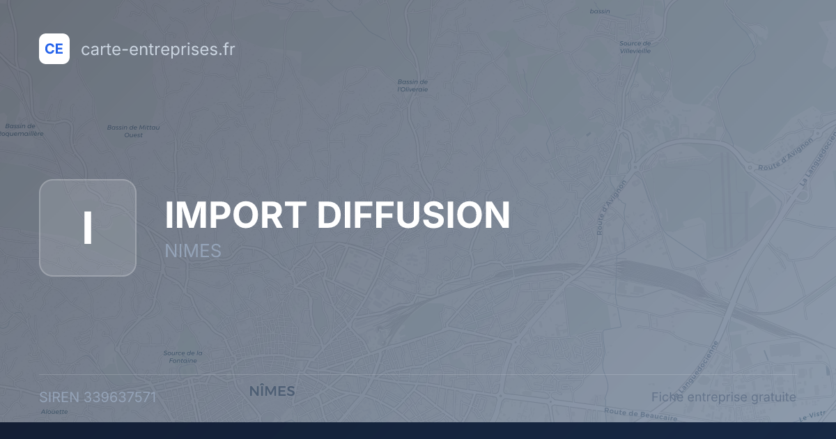 IMPORT DIFFUSION — 339637571 — fiche entreprise