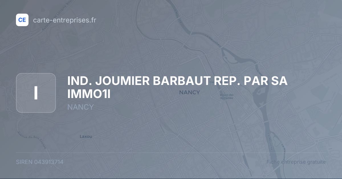 IND. JOUMIER BARBAUT REP. PAR SA IMMO1I — 043913714 — fiche entreprise