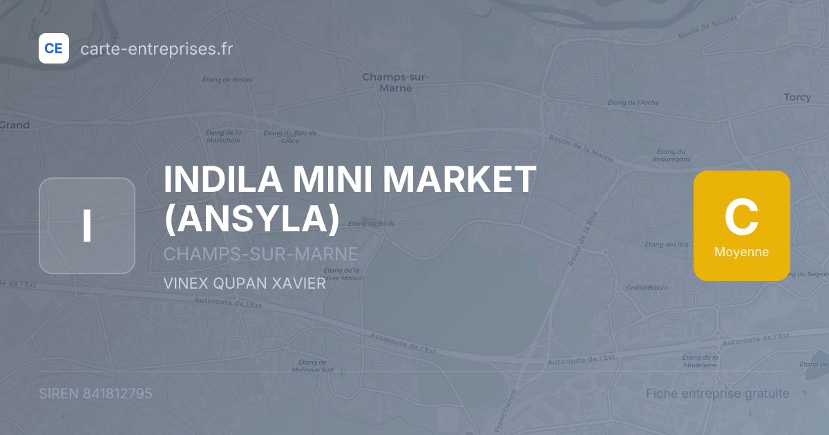 INDILA MINI MARKET (ANSYLA) — 841812795 — fiche entreprise