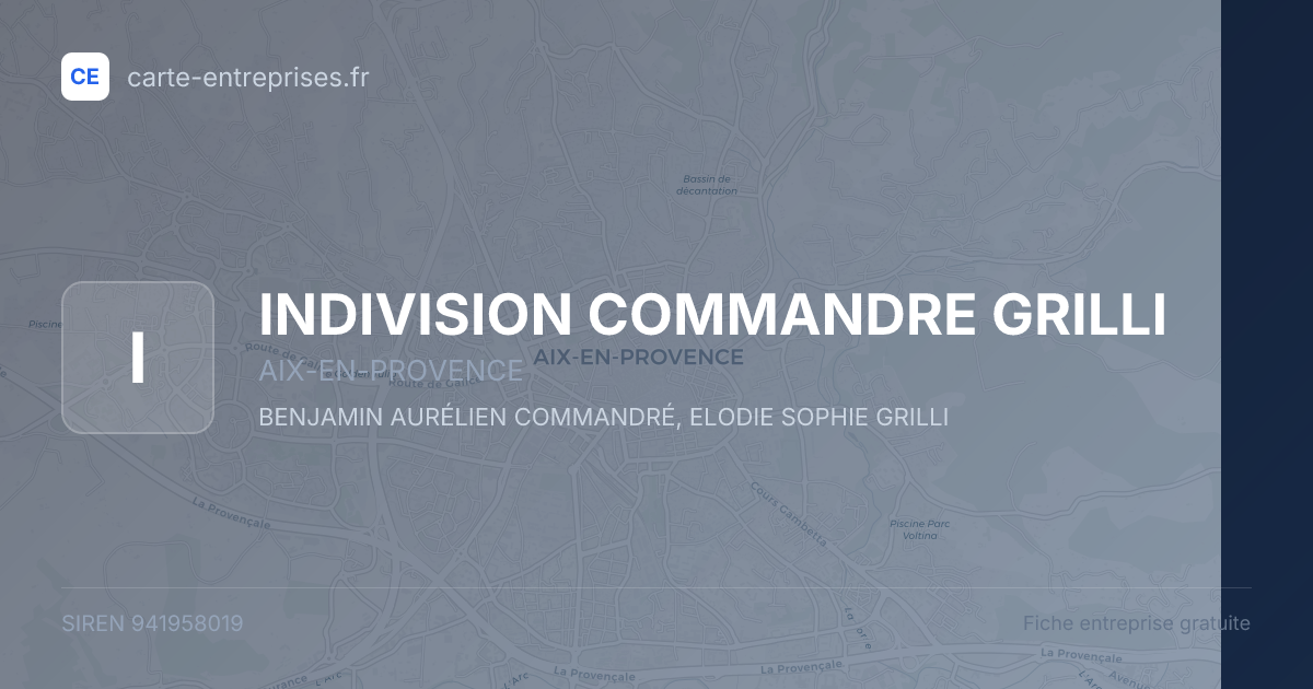 INDIVISION COMMANDRE GRILLI — 941958019 — fiche entreprise