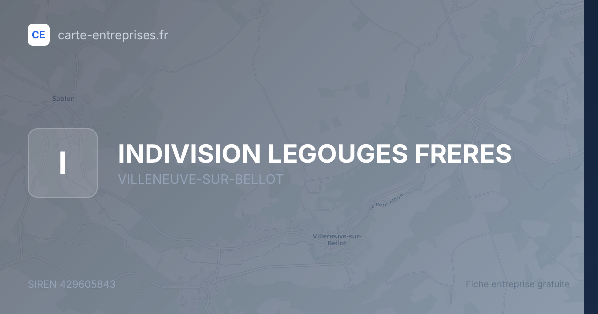 INDIVISION LEGOUGES FRERES — 429605843 — fiche entreprise