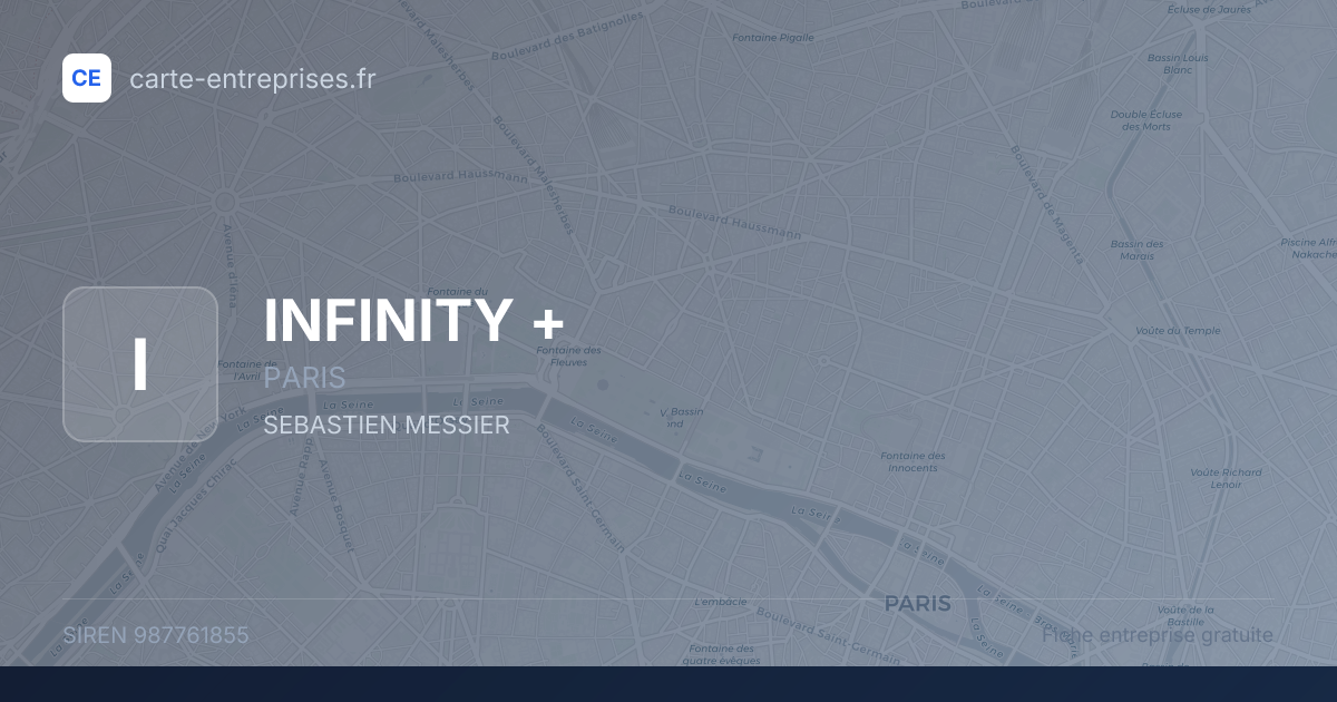 INFINITY + — 987761855 — fiche entreprise