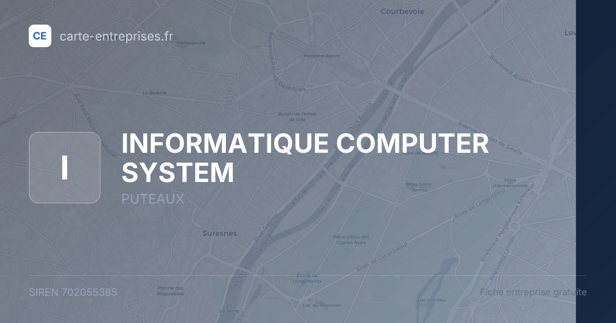 INFORMATIQUE COMPUTER SYSTEM — 702055385 — fiche entreprise