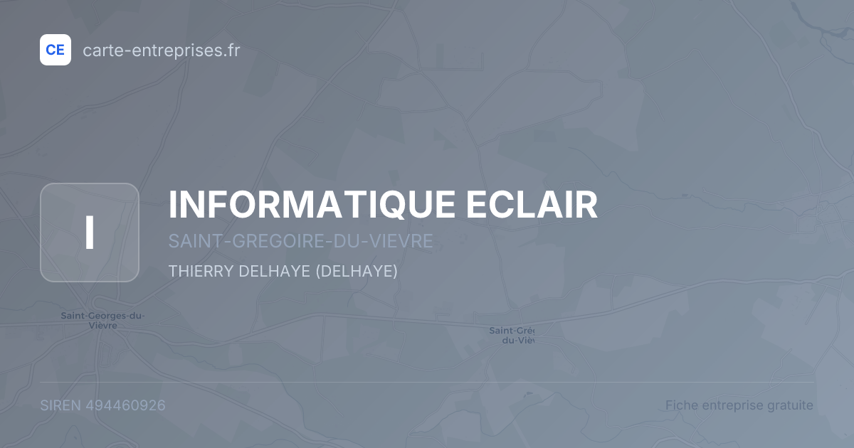 INFORMATIQUE ECLAIR — 494460926 — fiche entreprise