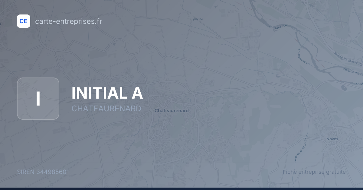 INITIAL A — 344985601 — fiche entreprise