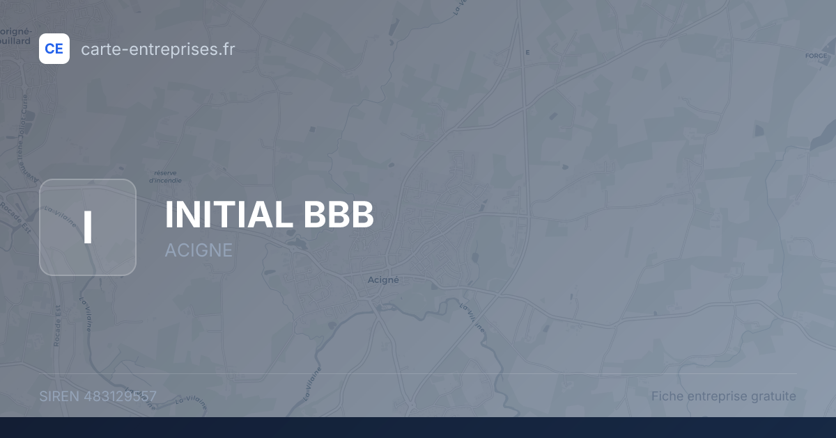INITIAL BBB — 483129557 — fiche entreprise