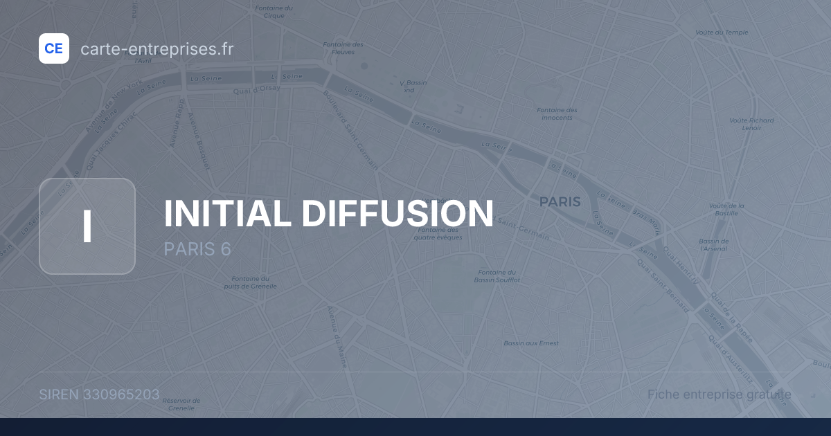 INITIAL DIFFUSION — 330965203 — fiche entreprise