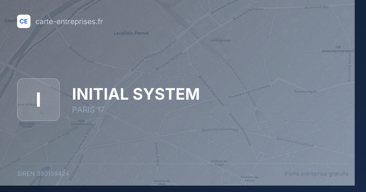 INITIAL SYSTEM — 390159424 — fiche entreprise