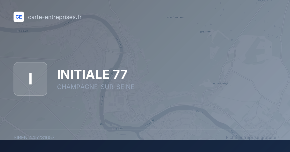 INITIALE 77 — 445231657 — fiche entreprise