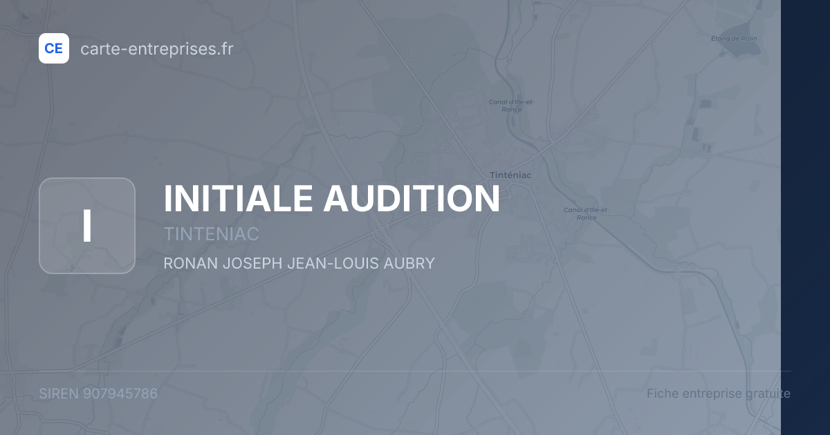 INITIALE AUDITION — 907945786 — fiche entreprise