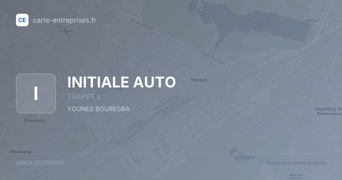 INITIALE AUTO — 822061693 — fiche entreprise