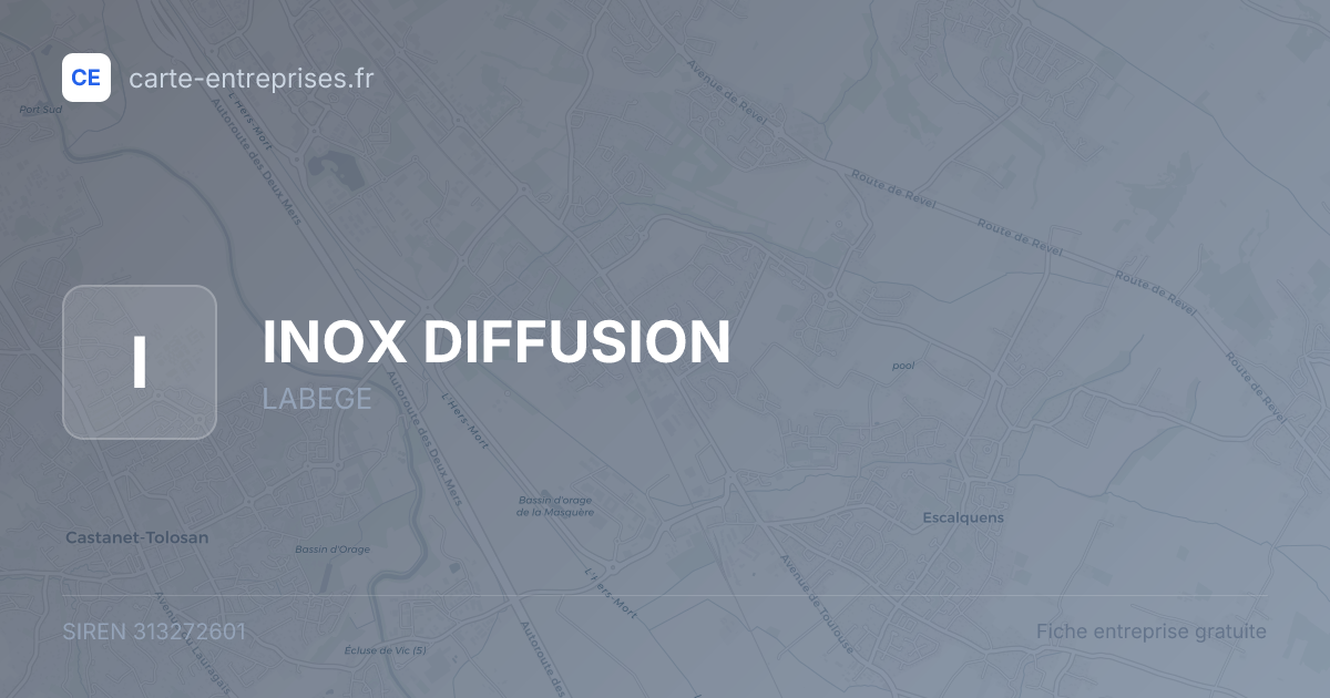 INOX DIFFUSION — 313272601 — fiche entreprise