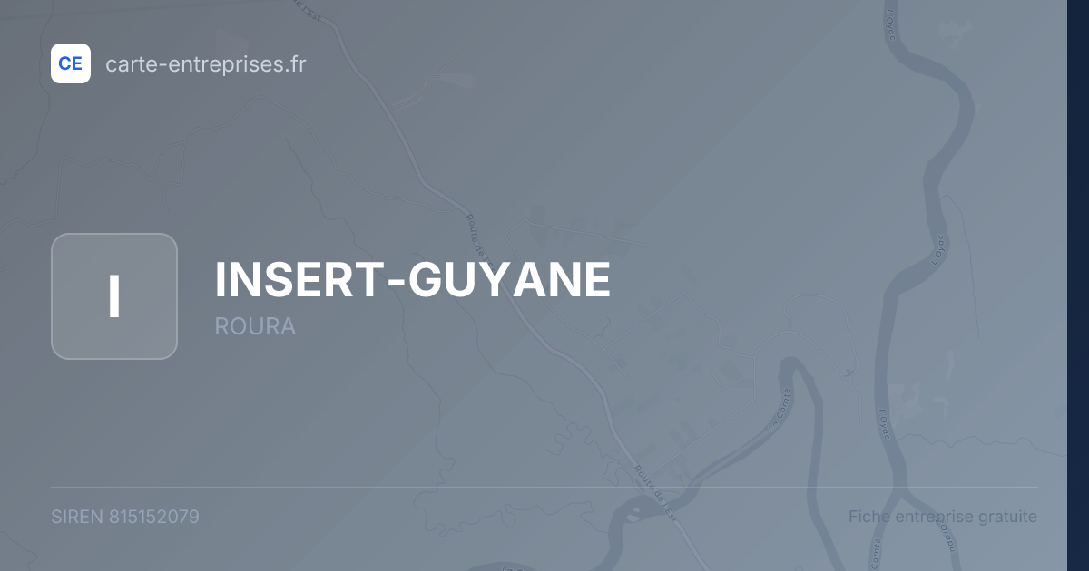 INSERT-GUYANE — 815152079 — fiche entreprise