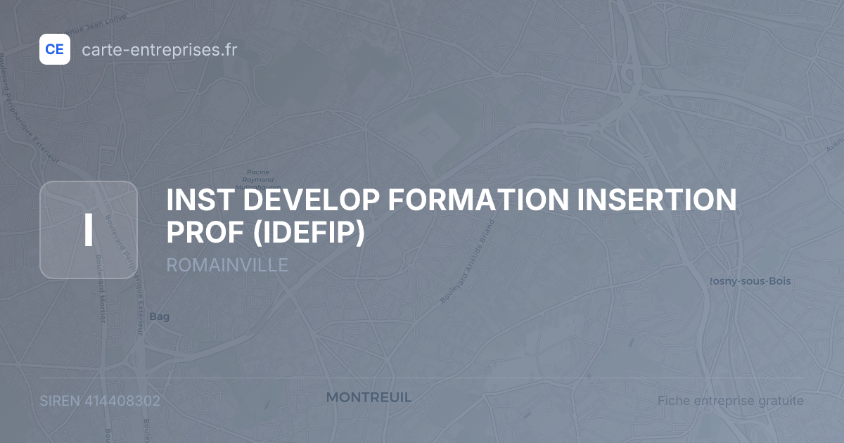 INST DEVELOP FORMATION INSERTION PROF (IDEFIP) — 414408302 — fiche entreprise