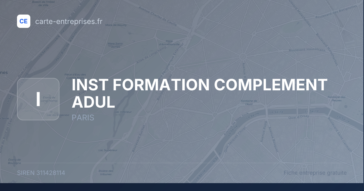 INST FORMATION COMPLEMENT ADUL — 311428114 — fiche entreprise